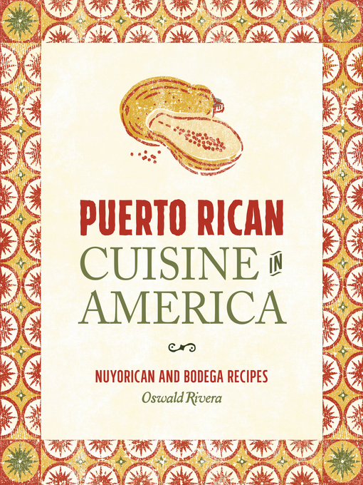 Title details for Puerto Rican Cuisine in America by Oswald Rivera - Available